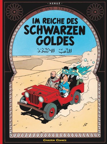 Tim und Struppi 14: Im Reiche des Schwarzen Goldes: Kindercomic ab 8 Jahren. Ideal für Leseanfänger. Comic-Klassiker (14) von Carlsen Verlag GmbH